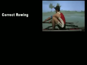 Correct vs wrong rowing